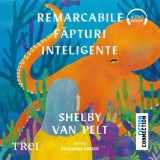 Cumpara ieftin Remarcabile făpturi inteligente - Audiobook - Shelby Van Pelt