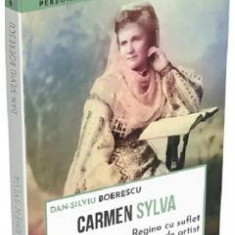 Carmen Sylva. Regina cu suflet de artist - Dan-Silviu Boerescu