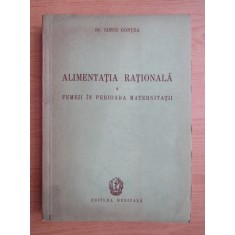 Iancu Gontea - Alimentatia rationala a femeii in perioada maternitatii