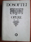 DOSOFTEI - OPERE volumul 1 PSALTIREA IN VERSURI (1978, editie integrala)