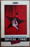 Serviciul Secret Chinez - Roger Faligot, Remi Kauffer