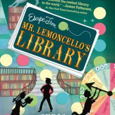 Escape from Mr. Lemoncello's Library