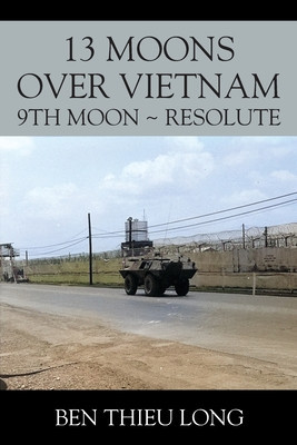 13 Moons over Vietnam: 9th Moon Resolute foto