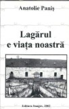 (autograf) Lagarul e viata noastra - Anatolie Panis