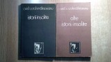Ovid S. Crohmalniceanu - Istorii insolite + Alte istorii insolite (Editura Cartea Romaneasca, 1980, 1986)