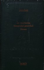 In cautarea timpului pierdut. Swann (Adevarul) - Marcel Proust (N278)