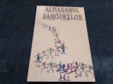 Cumpara ieftin ALMANAHUL BANCURILOR