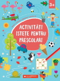 Activități istețe pentru preșcolari (3 ani +)