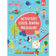 Activități istețe pentru preșcolari (3 ani +)