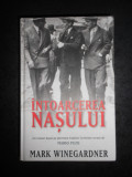 MARK WINEGARDNER - INTOARCEREA NASULUI (2008, editie cartonata)
