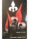 Raymond Oursel - Istoria in apel. Procesele Ioanei d&#039;Arc (Editia: 1972)