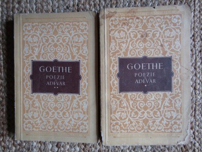Goethe - Poezie si adevar, 2 vol. (Editia: 1955) foto