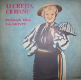 Lucretia Ciobanu &ndash; Pleaca oile la munte