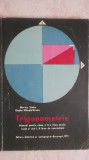 Marius Stoka, Eugen Margaritescu - Trigonometrie, manual pentru clasa a X-a, 1971, Clasa 10, Didactica si Pedagogica