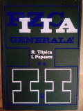 R. Titeica - Fizica generala, vol. II (1973)