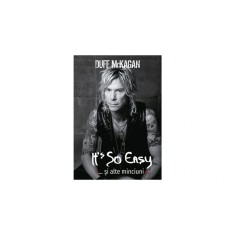 It S So Easy Si Alte Minciuni, Duff Mckagan - Editura Casa
