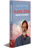 Heaven in disorder / Slavoj Zizek