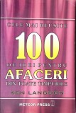 CELE MAI REUSITE 100 IDEI DE AFACERI DIN TOATE TIMPURILE-KEN LANGDON-270623