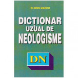 Florin Marcu - Dictionar uzual de neologisme - 125401