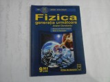 FIZICA - GENERATIA URMATOARE - ANDREI DOROBANTU