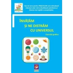 Invatam si ne distram cu Universul. Exercitii grafice (fise de lucru pentru prescolari)