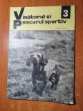 Vanatorul si pescarul sportiv martie 1968