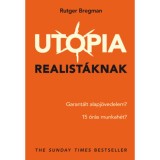 Ut&oacute;pia realist&aacute;knak - Rutger Bregman