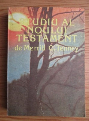 Studiu al Noului Testament - Merrill C. Tenney foto