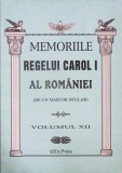 MEMORIILE REGELUI CAROL I AL ROMANIEI (DE UN MARTOR OCULAR) VOL.12-REGELE CAROL I-334632