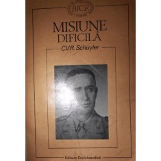 MISIUNE DIFICILA JURNAL ( 28 IANUARIE 1945 - 20 SEPTEMBRIE 1946 )