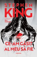 Ce-am găsit al meu să fie (Seria BILL HODGES partea a II-a ed. 2024) - Stephen King