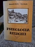 Psihologia religiei - Alexandru Buzalic, Anca Buzalic