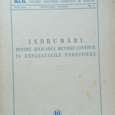 Indrumari Pentru Aplicarea Metodei Continue In Exploatarile Forestiere (1951)