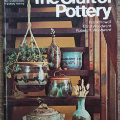 The craft of pottery - Frank Howell, Carol Woodward, Robert H. Woodward