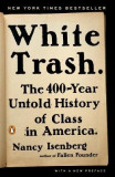 White Trash: The 400-Year Untold History of Class in America, 2016