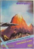 Anticipatia. Colectia Povestiri Stiintifico-Fantastice 507 - Carte SF Beletristica