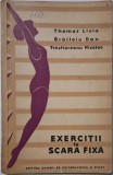 Exercitii la scara fixa &ndash; Thomas Livia - Carte