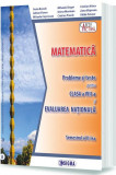 Matematică. Probleme și teste pentru clasa a VIII-a și Evaluarea Națională. Semestrul al II-lea - Paperback brosat - Mihaela Singer, Adrian Florea, Io, Matematica
