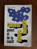 Punct si de la capat - Octav Pancu Iasi / R8P3S, Alta editura