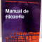 MANUAL DE FILOZOFIE de DOINA-OLGA STEFANESCU ... CRISTIAN PIRVULESCU , 2003