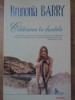 Cititoarea in Dantela - Brunonia Barry, Polirom 2008, Romance, 470 Pagini, Roman Beletristica