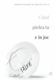 Cand pielea ta e &icirc;n joc