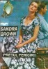 Pretul fericirii - Sandra Brown, Roman Literatura Straina, Editura Columna, 1994, Editie Veche