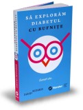 Sa exploram diabetul cu bufnite - Editura Publica