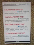 CULTURA PENTRU TOTI Florence Braunstein, Jean Francois Pepin