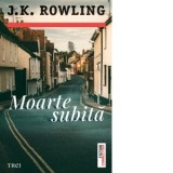 Moarte subita - J. K. Rowling