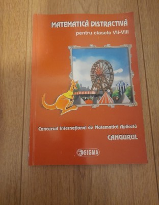 Matematică distractivă pentru clasele VII-VIII - Cangurul foto