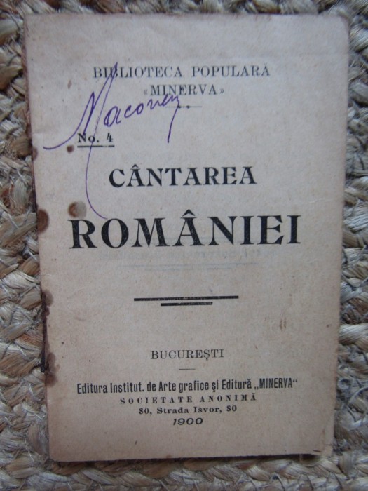 CANTAREA ROMANIEI - Biblioteca Populara &quot;Minerva&quot; No. 4, 1900, 62 p.