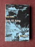 TAO TO KING - LAO TSEU (CARTE IN LIMBA FRANCEZA)