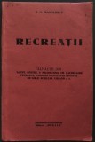 N. N. MANOLESCU - RECREATII: TALMACIRI DIN DANTE GOETHE PRUDHOMME BAUDELAIRE PETRARCA D&#039;ANNUNZIO SCHILLER UHLAND LENAU + (ED. HERALD BUZAU/DEDICATIE)